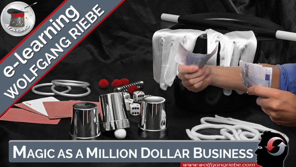 magic-as-a-million-dollar-business-wolfgang-riebe